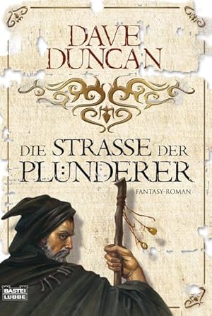 Die Straße der Plünderer: Fantasy-Roman