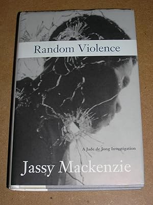 Seller image for Random Violence (A PI Jade de Jong Novel) for sale by Neo Books