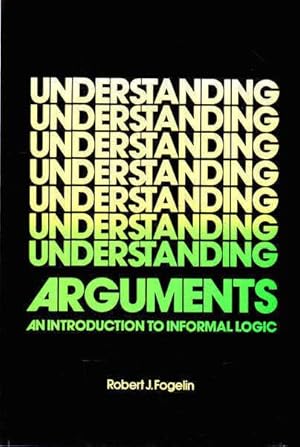 Immagine del venditore per Understanding Arguments an Introduction to Informal Logic venduto da Goulds Book Arcade, Sydney