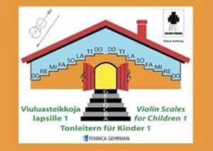 Violin Scales for Children 1 / Viuluasteikkoja lapsille 1