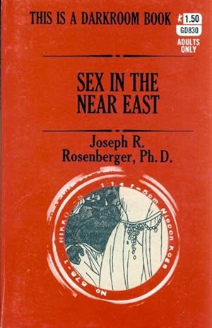 Seller image for Sex In The Near East GD-830 for sale by Vintage Adult Books