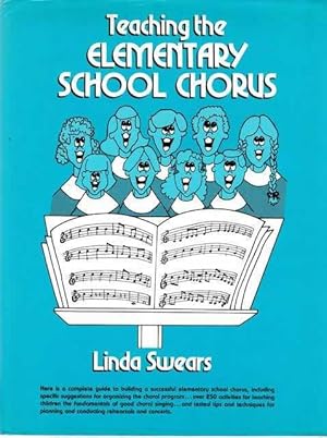 Teaching the Elementary School Chorus