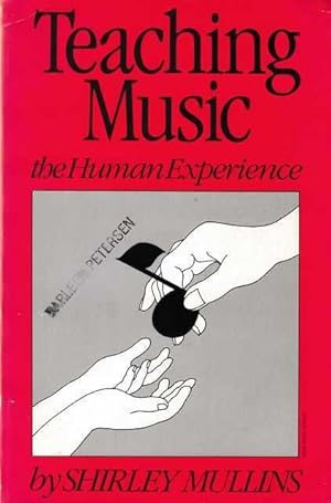 Teaching Music: The Human Experience