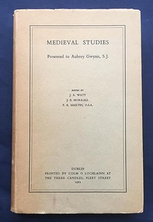 Medieval Studies Presented to Aubrey Gwynn, S.J.