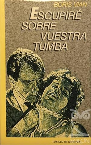 Imagen del vendedor de Escupir sobre vuestra tumba a la venta por LIBRERA SOLN