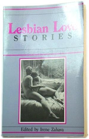 Bild des Verkufers fr Lesbian Love Stories zum Verkauf von PsychoBabel & Skoob Books