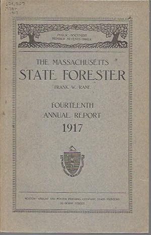 The Fourteenth Annual Report of the Massachusetts State Forester 1917 (Public Document No. 73)