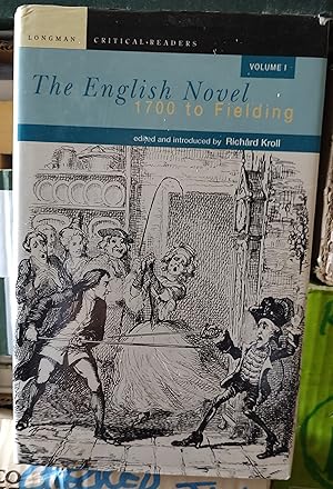 Bild des Verkufers fr The English Novel: 1700 to Fielding v. 1 (Longman Critical Readers) zum Verkauf von Shore Books