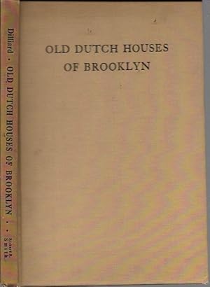 Imagen del vendedor de Old Dutch Houses of Brooklyn a la venta por Bookfeathers, LLC