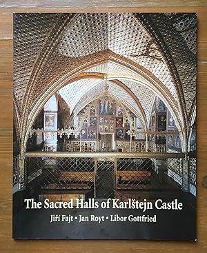 Seller image for The Sacred Halls of Karlstejn Castle for sale by En Gineste
