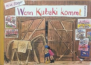 Wenn Kubaki kommt (Ein Diogenes Kinderbuch)