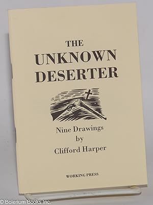 The unknown deserter: nine drawings