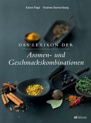 Seller image for Das Lexikon der Aromen und Geschmackskombinationen for sale by AHA-BUCH GmbH