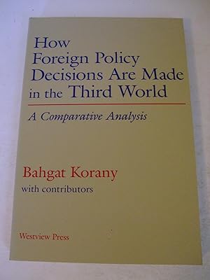 Seller image for How Foreign Policy Decisions are Made in the Third World: A Comparative Analysis for sale by Lily of the Valley Books