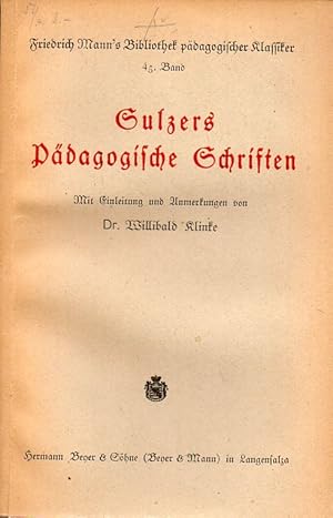 Johann Georg Sulzers Pädagogische Schriften