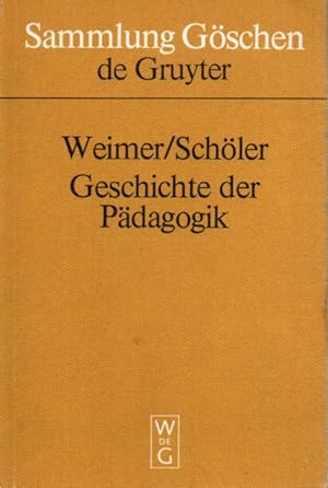 Bild des Verkufers fr Geschichte der Pdagogik zum Verkauf von Clivia Mueller