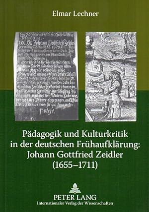 Pädagogik und Kulturkiritik in der deutschen Frühaufklärung: Johann