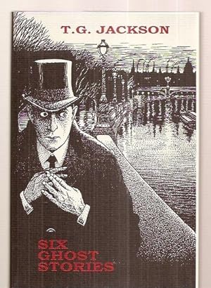 Seller image for Six Ghost Stories for sale by biblioboy