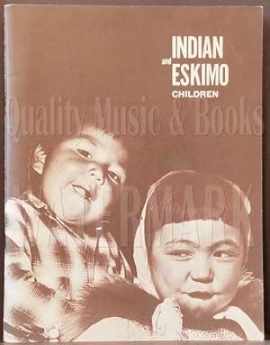 Indian and Eskimo Children