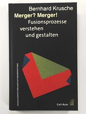 Imagen del vendedor de Merger? Merger!: Fusionsprozesse verstehen und gestalten a la venta por Leserstrahl  (Preise inkl. MwSt.)