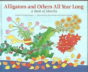 Immagine del venditore per Alligators and Others All Year Long : A Book of Months venduto da Beverly Loveless
