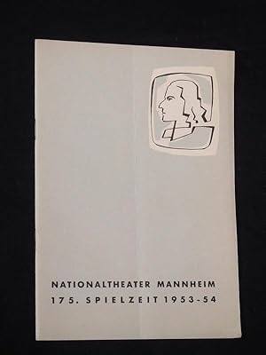 Immagine del venditore per Nationaltheater Mannheim. Bhnenbltter Nr. 6 fr die Spielzeit 1953/54. Programmheft PRINZ FRIEDRICH VON HOMBURG von Kleist. Insz.: Paul Riedy, Bhnenbild: Paul Walter, techn. Ltg.: Walter Schade. Mit Gerhard Hentsch (Homburg), Gerhard Just, Hilde Willer, Dorle Mayer, Karl Marx, Walter Kiesler, Otto Geyer, Ursula Funke, Eva-Maria Lahl venduto da Fast alles Theater! Antiquariat fr die darstellenden Knste