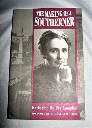 Seller image for The Making of a Southerner for sale by Books About the South