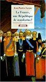 Image du vendeur pour La France, Une Rpublique De Mandarins ? : Les Hauts Fonctionnaires Et La Politique mis en vente par RECYCLIVRE