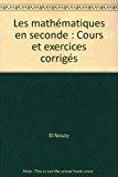 Seller image for Les Mathmatiques En 14 Chapitres Cls : En Seconde : Cours Et Exercices Corrigs for sale by RECYCLIVRE