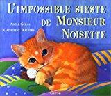 Seller image for L'impossible Sieste De Monsieur Noisette for sale by RECYCLIVRE