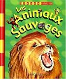 Immagine del venditore per Les Animaux Sauvages venduto da RECYCLIVRE