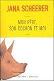 Seller image for Mon Pre, Son Cochon Et Moi for sale by RECYCLIVRE