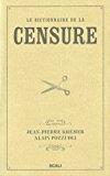 Seller image for Le Dictionnaire De La Censure for sale by RECYCLIVRE