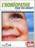 Seller image for L'homopathie Pour Vos Enfants for sale by RECYCLIVRE