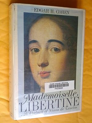 Seller image for Mademoiselle Libertine; A Portrait of Ninon De Lanclos for sale by Livresse