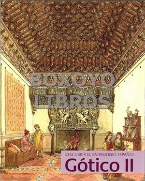 Descubrir el Patrimonio Español. Gótico II
