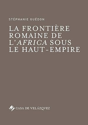 Seller image for La frontiere romaine de l'africa sous le haut-empire for sale by Imosver