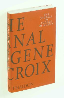 Immagine del venditore per The Journal of Eugene Delacroix (Paperback or Softback) venduto da BargainBookStores