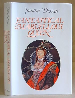 Imagen del vendedor de Fantastical Marvelous Queen a la venta por Eastleach Books