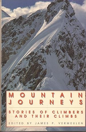 Seller image for Mountain Journeys: Stories of Climbers and Their Climbs for sale by Auldfarran Books, IOBA