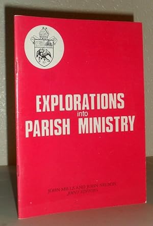 Explorations Into Parish Ministry - a Guide to Joint Work Consultation