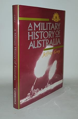 Bild des Verkufers fr A MILITARY HISTORY OF AUSTRALIA zum Verkauf von Rothwell & Dunworth (ABA, ILAB)