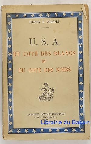 U. S. A. du côté des blancs et du côté des noirs