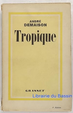 Imagen del vendedor de Tropique a la venta por Librairie du Bassin