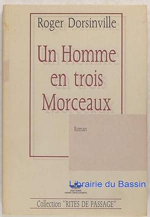 Image du vendeur pour Un homme en trois morceaux mis en vente par Librairie du Bassin