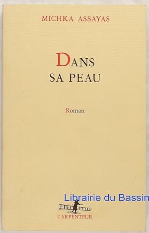 Image du vendeur pour Dans sa peau mis en vente par Librairie du Bassin