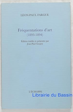 Imagen del vendedor de Frquentations d'art (1893-1894) a la venta por Librairie du Bassin