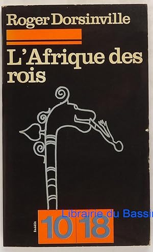 Immagine del venditore per L'Afrique des rois venduto da Librairie du Bassin