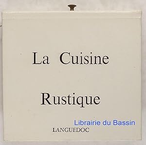 Image du vendeur pour La Cuisine Rustique Languedoc mis en vente par Librairie du Bassin