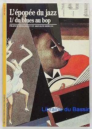 Image du vendeur pour L'pope du jazz 1 du blues au bop mis en vente par Librairie du Bassin